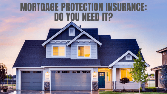 mortgage protection life insurance